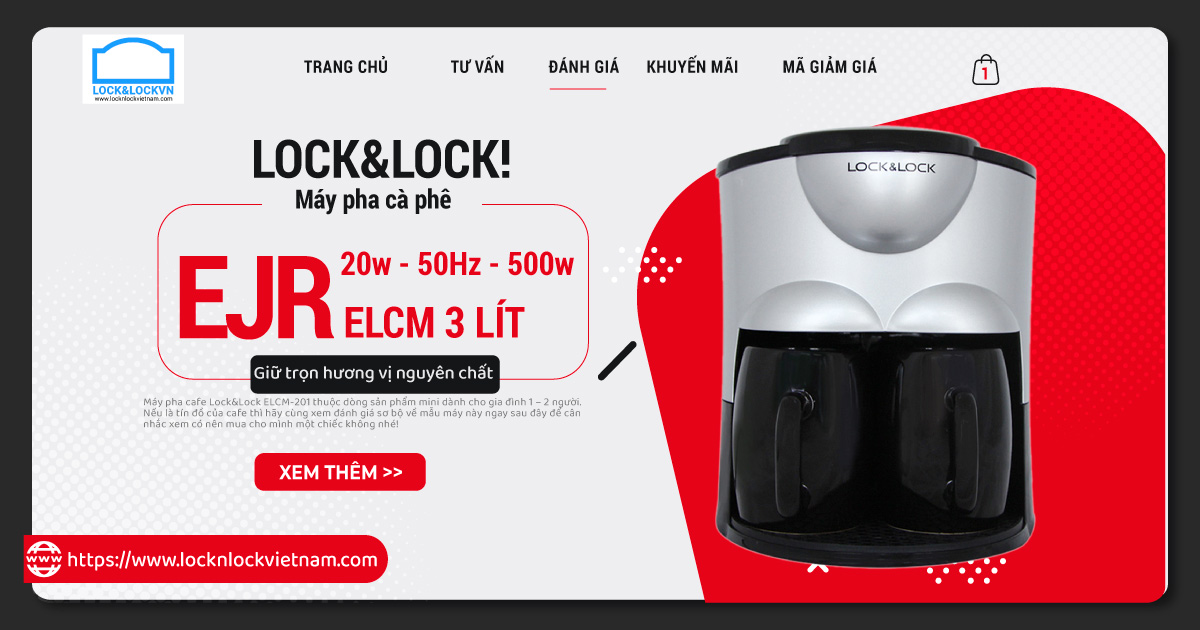 Review may pha cafe locklock elcm 201 cho gia dinh 1 1